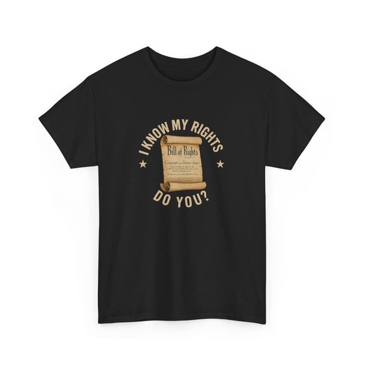 I Know My Rights Unisex Cotton Tee - Empowerment Graphic Shirt