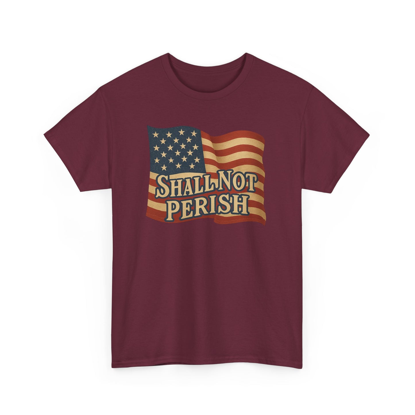 Patriotic Unisex Heavy Cotton Tee - 'Shall Not Perish' Vintage Flag Design